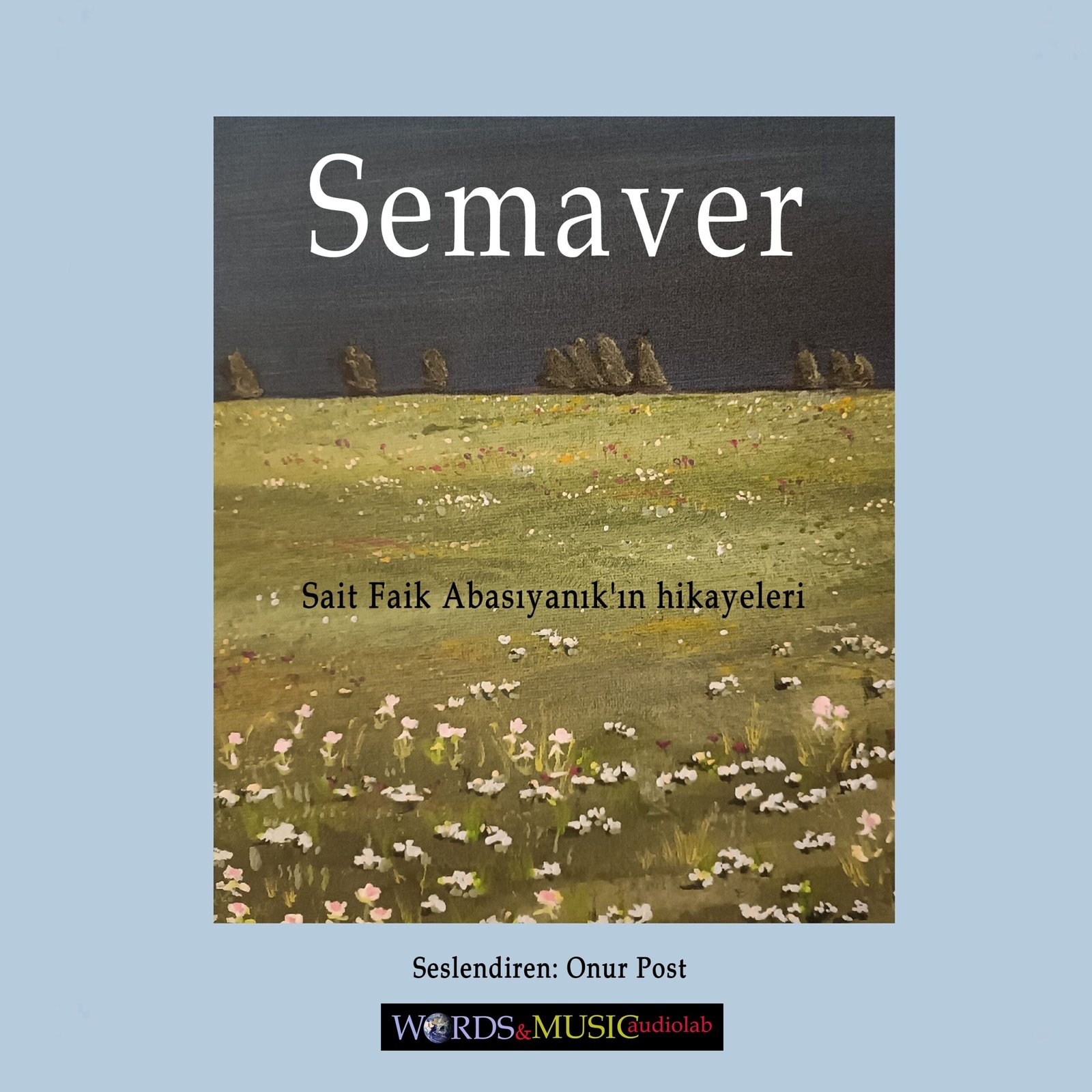 Semaver – Sait Faik Abasıyanık’ın hikayeleri