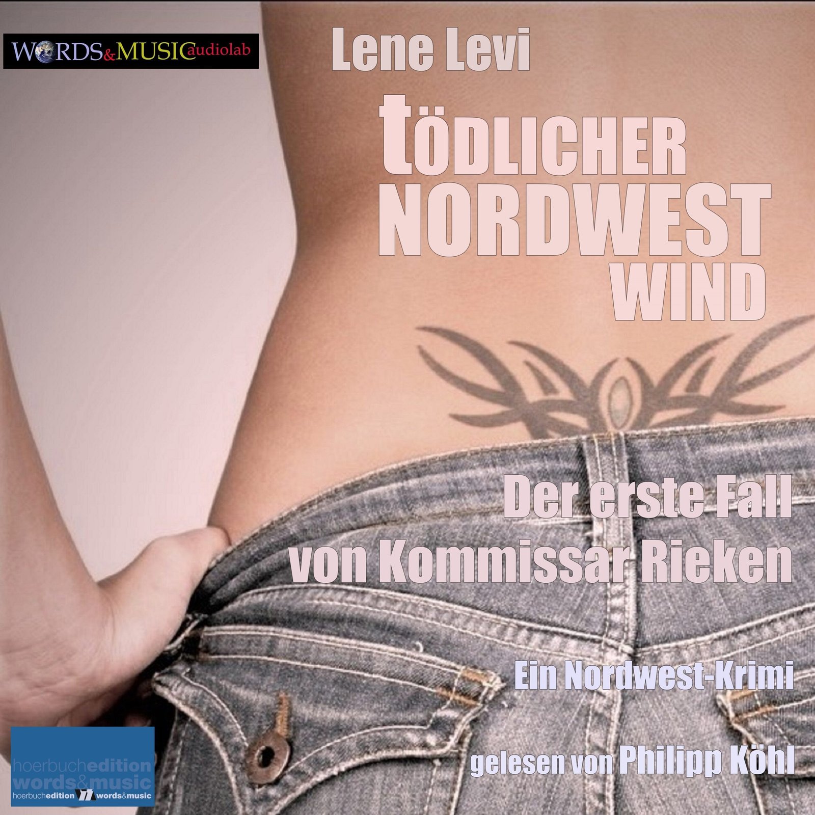 Tödlicher Nordwestwind – Der erste Fall von Kommissar Rieken. Ein Nordwest-Krimi