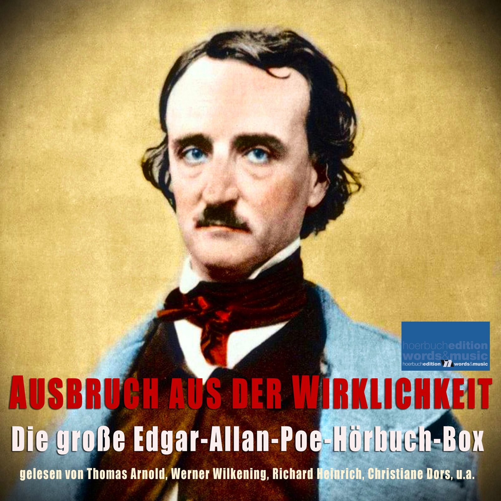 Ausbruch aus der Wirklichkeit: Die große Edgar-Allan-Poe-Hörbuch-Box