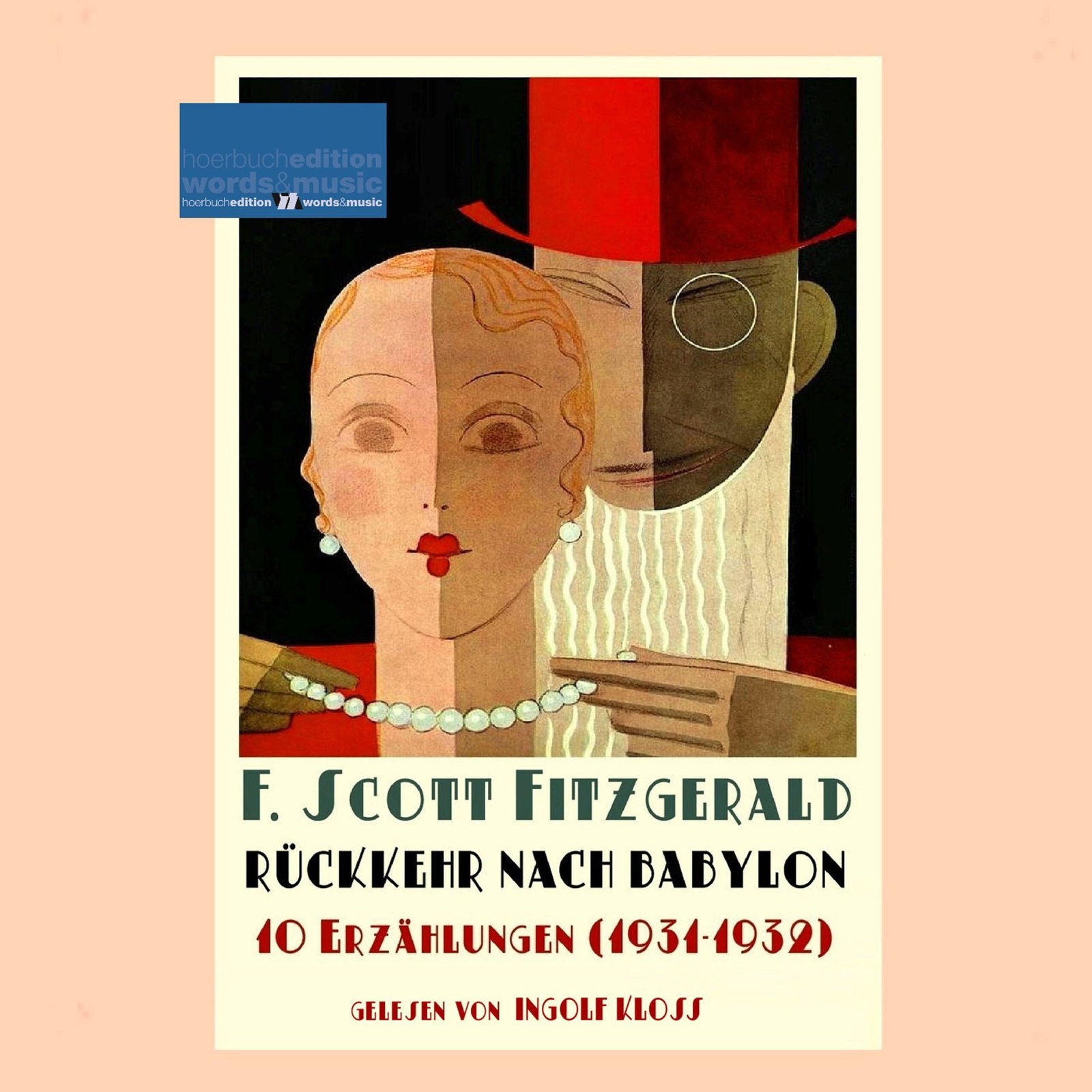 Rückkehr nach Babylon: 10 Erzählungen (1931-1932)