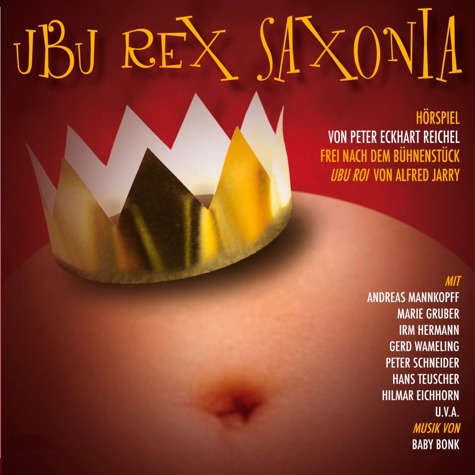 Ubu Rex Saxonia – Hörspiel